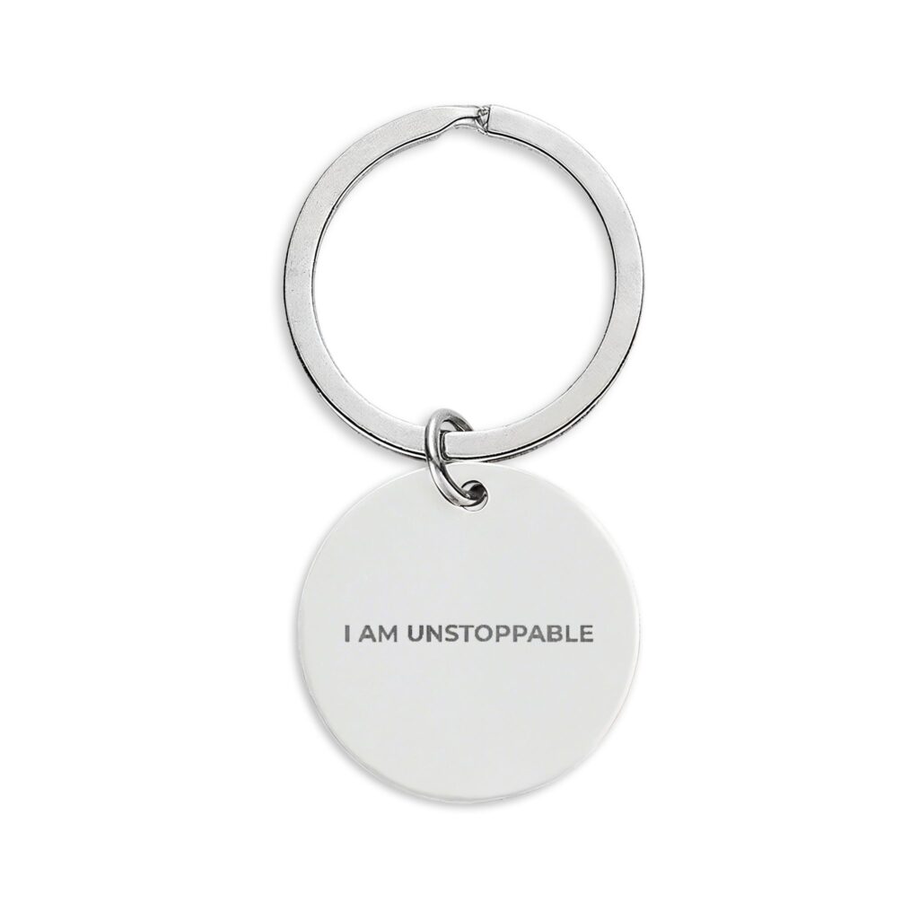 I Am Unstoppable Keychain front